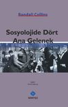 Sosyolojide D&ouml;rt Ana Gelenek