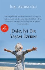 Daha İyi Bir Yaşam Üzerine 