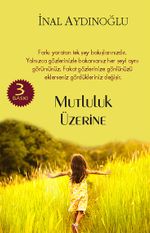 Mutluluk Üzerine