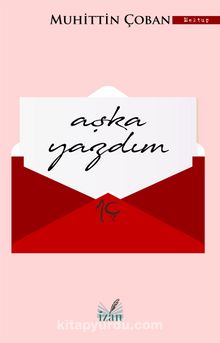 Aşka Yazdım - Muhittin Çoban