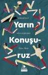 Yarın Konuşuruz &amp; Edebiyat Söyleşileri