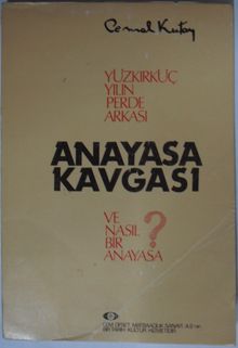 Yüzkırküç Yılın Perde Arkası / Anayasa Kavgası / Ve Nasıl Bir Anayasa Kod: 12-B-2
