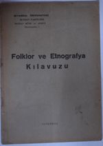Folklor ve Etnografya Kılavuzu Kod: 12-B-4
