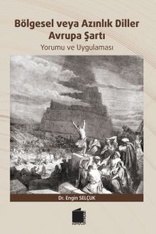 Bölgesel veya Azınlık Diller & Avrupa Şartı Yorumu Uygulaması