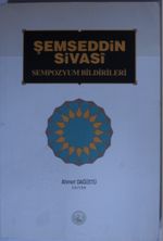 Şemseddin Sivasi Sempozyum Bildirileri Kod: 12-B-10