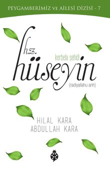 Kerbela Şehidi Hz. Hüseyin