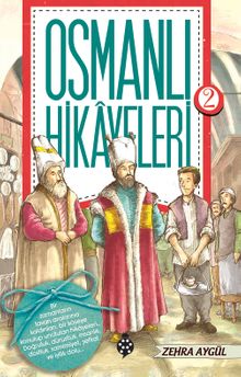 Osmanlı Hikayeleri 2