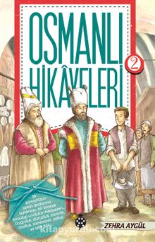 Osmanlı Hikayeleri 2 - Zehra Aygül