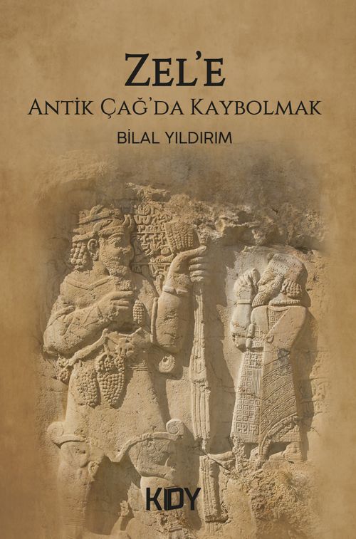 Zel'e & Antik Çağ'da Kaybolmak