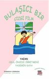 Bulaşıcı Bir &Ccedil;izgifilm