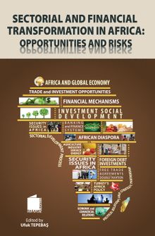 Sectorial And Fınancıal Transformatıon In Afrıca:Oppertunities and Risks