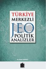 Türkiye Merkezli Jeopolitik Analizler