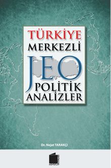 Türkiye Merkezli Jeopolitik Analizler