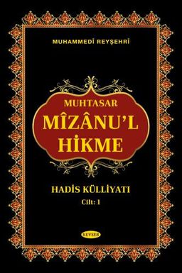 Muhtasar Mizanu'l Hikme Hadis Külliyatı (2 Cilt)