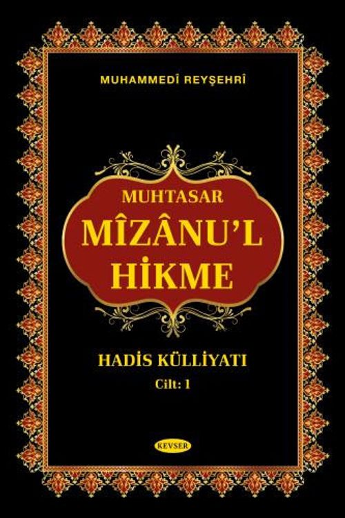 Muhtasar Mizanu'l Hikme Hadis Külliyatı (2 Cilt)