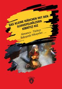 Das Kleine Mädchen  Mit Den Schwefelhölzern -  Kibritçi Kız