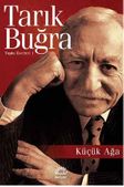 Küçük Ağa / Toplu Eserleri 1