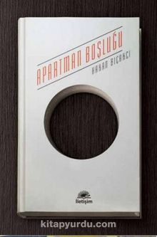 Apartman Boşluğu - Hakan Bıçakcı