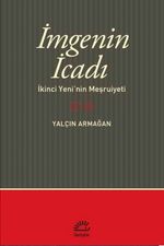 İmgenin İcadı & İkinci Yeni'nin Meşruiyeti