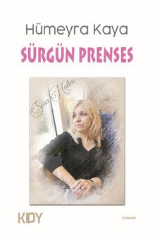 Sürgün Prenses - Hümeyra Kaya