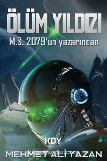 Ölüm Yıldızı - Mehmet Ali Yazan