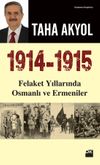 1914-1915 Felaket Yıllarında Osmanlı ve Ermeniler