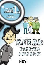Meraklı Çocuk Kün Efe 1