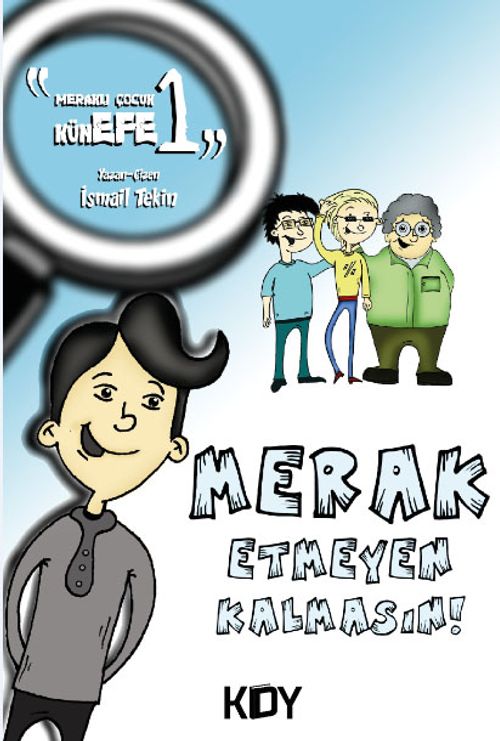 Meraklı Çocuk Kün Efe 1