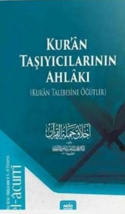 Kur'an Taşıyıcılarının Ahlakı