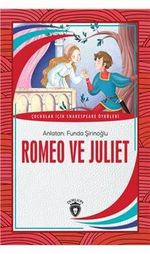 Romeo ve Juliet & Dünya Çocuk Klasikleri (7-12Yaş)