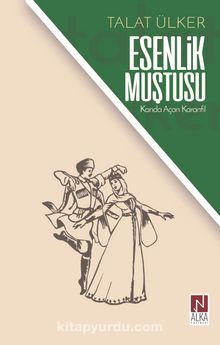 Esenlik Muştusu - Talat Ülker