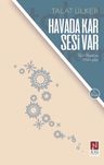 Havada Kar Sesi Var