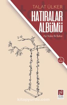 Hatıralar Albümü - Talat Ülker