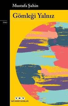 Gömleği Yalnız