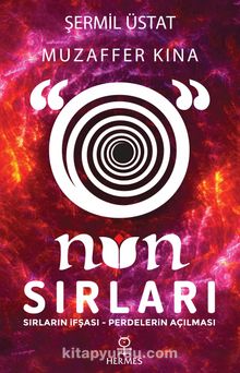 O’nun Sırları & Sırların İfşası - Perdelerin Açılması - Muzaffer Kına