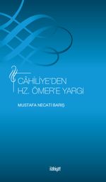 Cahiliye'den Hz. Ömer'e Yargı