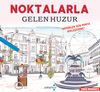 Noktalarla Gelen Huzur & B&uuml;y&uuml;kler İ&ccedil;in Nokta Birleştirme