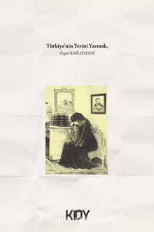 Türkiye'nin Yerini Yazmak