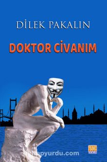 Doktor Civanım & Diyalog Öyküleri - Dilek Pakalın