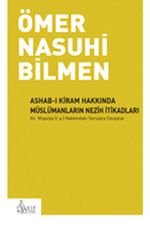 Ashab-ı Kiram Hakkında Müslümanların Nezih İtikadları
