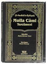Molla Cami Tercümesi & El Fevaidü'Ziyaiyye