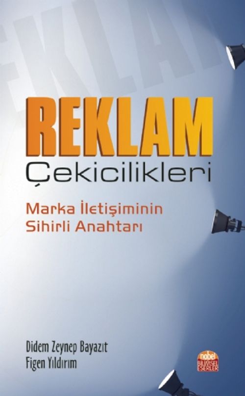 Reklam Çekicilikleri & Marka İletişiminin Sihirli Anahtarı