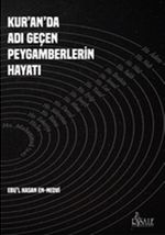 Kuranda Adı Geçen Peygamberlerin Hayatı