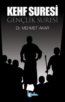 Kehf Suresi & Gençlik Suresi