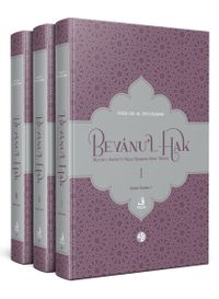 Beyanu'l-Hak (3 Cilt) Kur'an-ı Kerim'in Nüzul Sırasına Göre Tefsiri