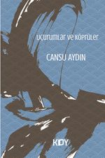 Uçurumlar ve Köprüler 