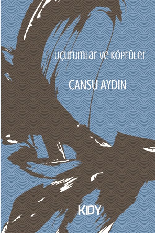 Uçurumlar ve Köprüler 