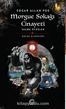 Morgue Sokağı Cineyeti & Seçme Öyküler - Edgar Allan Poe