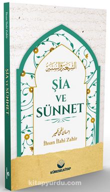 Şia ve Sünnet - İhsan İlahi Zahir