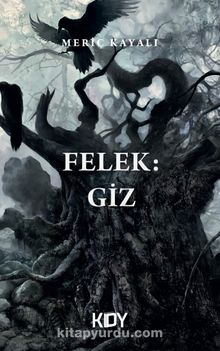 Felek: Giz - Meriç Kayalı